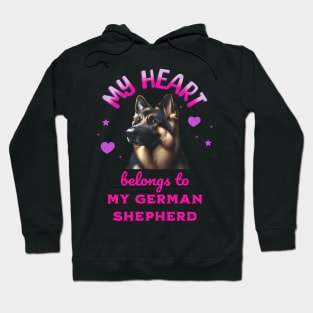 My Heart Belongs to my German Shepherd Hoodie